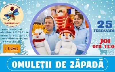 Spectacolul «OMULEȚII DE ZĂPADĂ»
