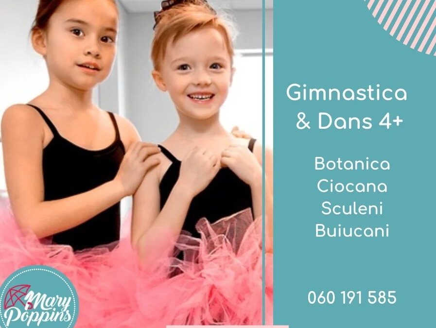Gimnastica si DANS pentru copii 4-9 ani! Mary Poppins Learning Centre