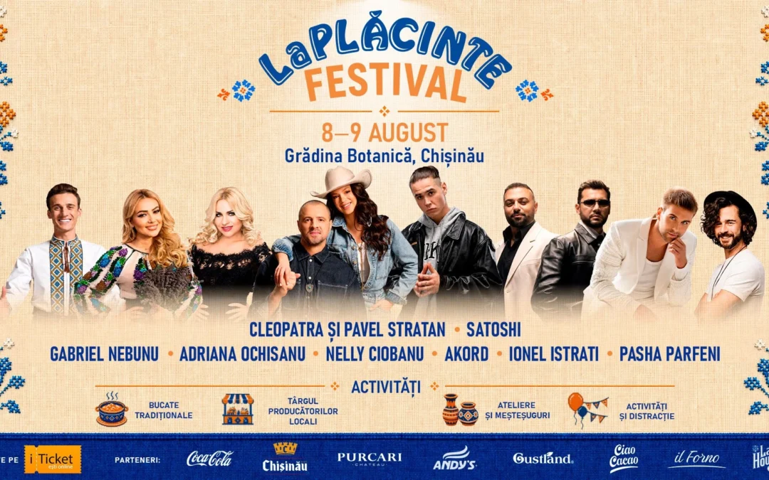 Festivalul „La Plăcinte” – Ritm, Gust și Voie bună! –  08-09 aug.2026